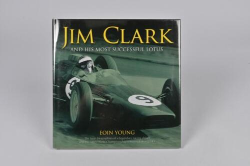 CLARK: 'JIM CLARK - And His Most Successful Lotus' hardcover book. Authored and signed by Eoin Young