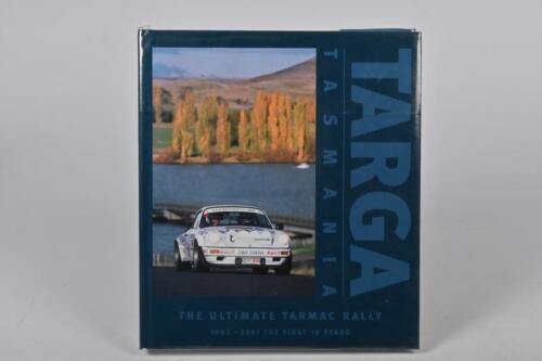 TARGA TASMANIA: 'TARGA TASMANIA 1992 - 2001 The First Ten Years' hardcover book