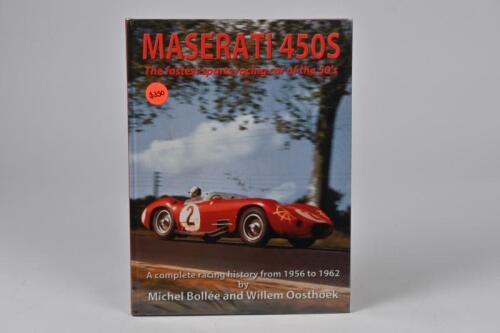 MASERATI: 'MASERATI 450s - The fastest sports racing car of the 50's' hardcover book by Michel Bollee and Willem Oosthoek