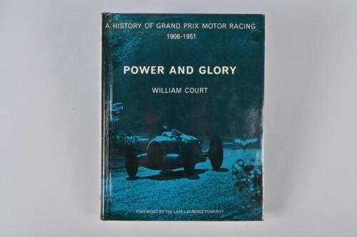 GRAND PRIX: 'A History Of Grand Prix Motor Racing 1906-1951 POWER AND GLORY' hardcover book by William Court
