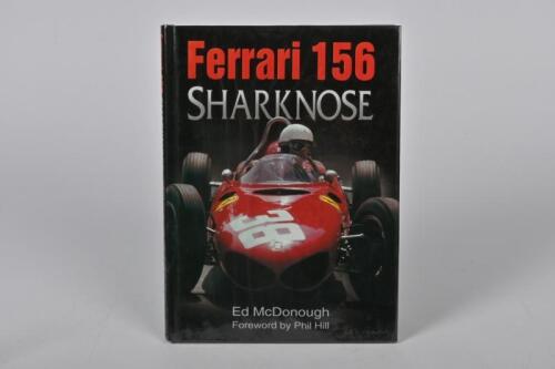FERRARI: 'Ferrari 156 SHARKNOSE' hardcover book by Ed McDonough. Signed by Ed McDonough