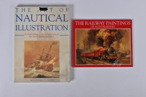 ART/ILLUSTRATION: Two softcover books covering railway painting and nautical illustration. 'The Railway Paintings Of Alan Fearnley' softcover book