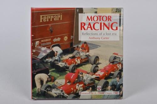 FERRARI: 'MOTOR RACING - Reflections of a lost era' hardcover book by Anthony Carter