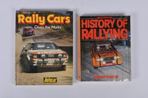 RALLY CARS: Two hardcover books detailing rallying. 'HISTORY OF RALLYING' by Graham Robson