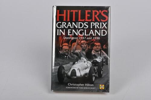 HITLER'S GRANDS PRIX: 'HITLER'S GRANDS PRIX IN ENGLAND' hardcover book by Christopher Hilton