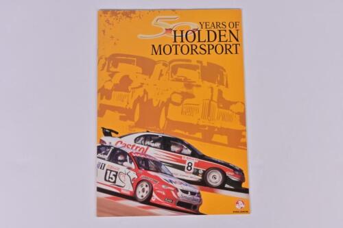 HOLDEN MOTORSPORT: A '50 Years of Holden Motorsport' information booklet detailing Holden motorsport achievements