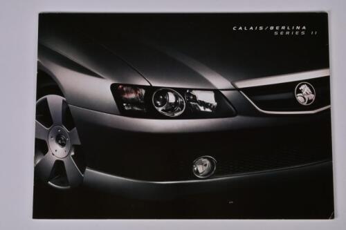 CALAIS/BERLINA: A February 2004 Holden Calais/Berlina Series (VY) sales brochure. HSV Senator and Senator Signature model information