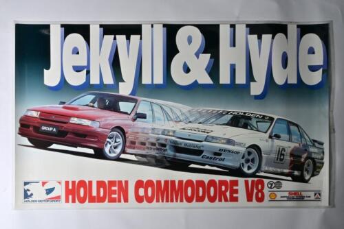 COMMODORE V8 (WIN PERCY): A large Holden poster - 'Jekyll & Hyde' - depicting Win Percy driving a Holden Commodore V8 racing Group A and a VN Group A (84.5cm high x137cm wide)