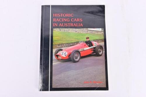 HISTORIC CARS: 'HISTORIC RACING CARS IN AUSTRALIA' soft cover book signed by Bryan Thomson