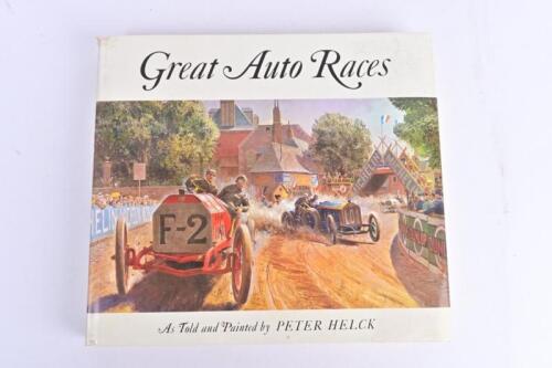 HISTORIC RACING: 'GREAT AUTO RACES' by Peter Helck