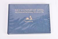 MOTOR SPORTS: 'HALF A CENTRY OF SPEED' limited edition hardcover book by Barry Lake