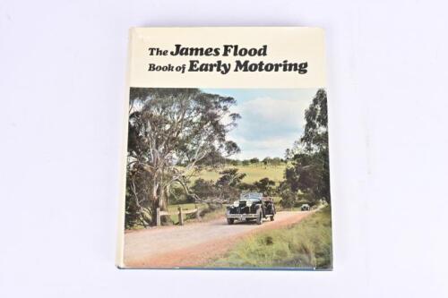 MOTORING HISTORY: 'THE JAMES FLOOD BOOK OF EARLY MOTORING' hardcover book edited by H H Paynting