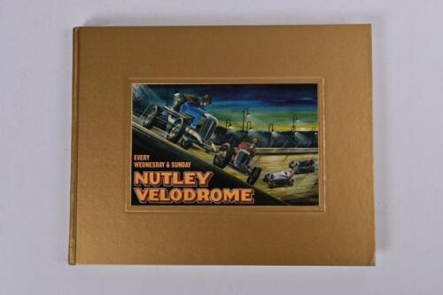 MIDGET RACERS: 'THE FABULOUS NUTLEY VELODROME' hardcover book by Ernest Crocky Wright