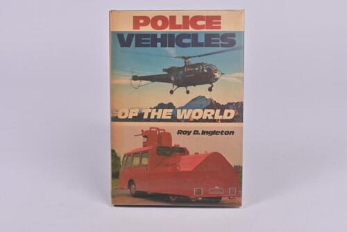 POLICE VEHICLES: 'POLICE VEHICLES OF THE WORLD' hardcover book by Roy D.Ingleton