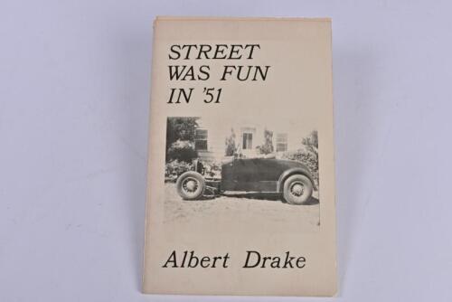HOT RODS: 'STREET WAS FUN IN '51' softcover book by Albert Drake