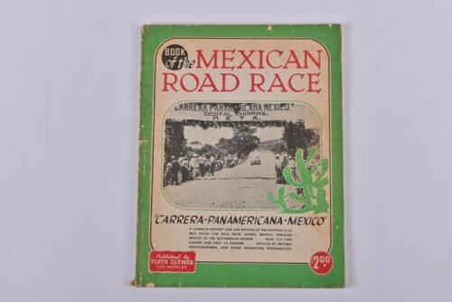 CARRERA PANAMERICANA MEXICO: A 1950 edition of 'Book of the MEXICAN ROAD RACE - "Carrera Pan-Americana Mexico" 1950 Border to Border' softcover book by Roland Goodman