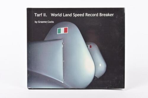 TARF II: 'Tarf II. World Land Speed Record Breaker' hardcover book by Graeme Cocks