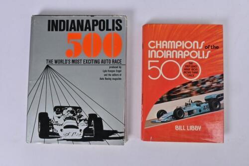INDIANAPOLIS 500: Two hardcover books detailing the Indianapolis 500. 'CHAMPIONS of the INDIANAPOLIS 500' by Bill Libby