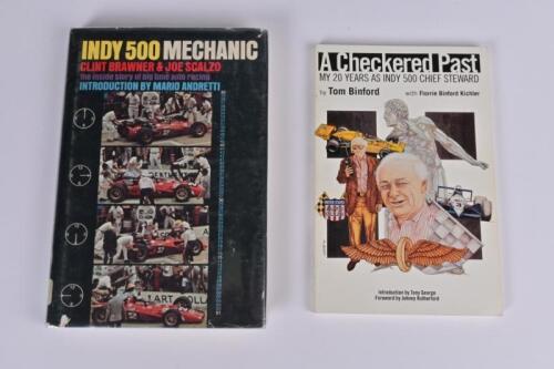 INDY 500: Two books detailing Indy 500. 'INDY 500 MECHANIC' hardcover book by Clint Brawner & Joe Scalzo