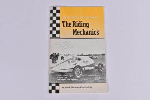 SPEEDWAYS: 'Forgotten Heroes of the Speedways: The Riding Mechanics' booklet by John E.Blazir and Tom Rollings. Signed by John E.Blazer
