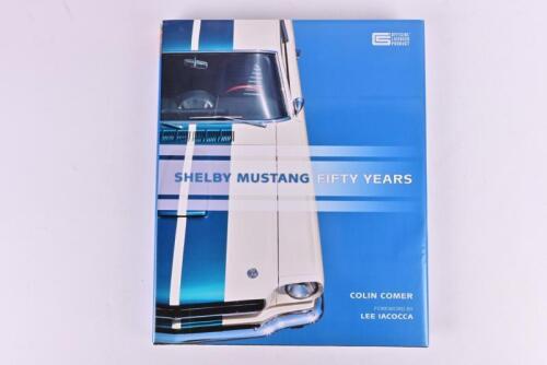 MUSTANG: 'SHELBY MUSTANG FIFTY YEARS' hardcover book by Colin Comer