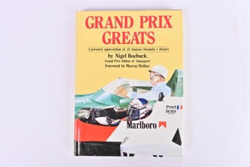GRAND PRIX: 'GRAND PRIX GREATS' hardcover book. Authored and signed by Nigel Roebuck