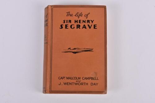 SEGRAVE: 'The life of SIR HENRY SEGRAVE' hardcover book by Capt.Malcolm Campbell and J.Wentworth Day