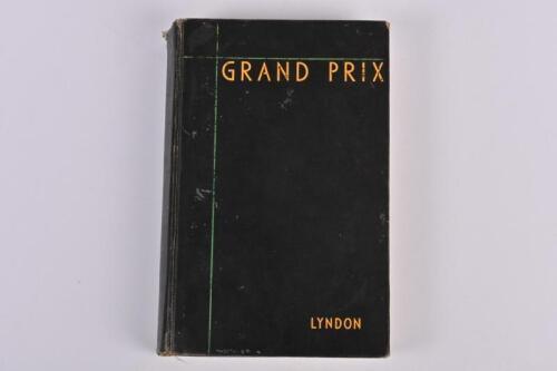 GRAND PRIX: 'GRAND PRIX' hardcover book by Barre Lyndon. First Edition published 1935