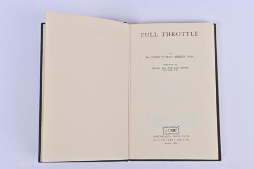 BIRKIN: 'Full Throttle' hardcover book by HENRY BIRKIN