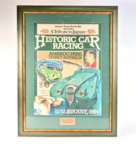 STIRLING MOSS:A 1984 poster "Historic Car Racing" signed Stirling Moss