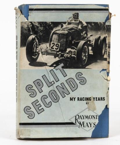 MAYS: &lsquo;SPLIT SECONDS&rsquo; hardcover book by Raymond Mays. Published 1951