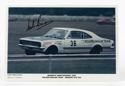 BOND: A Special Edition colour poster of Colin Bond driving for the Holden Dealer Team in a Monaro GTS 350 at Warwick Farm Raceway 1969. Signed by Colin Bond