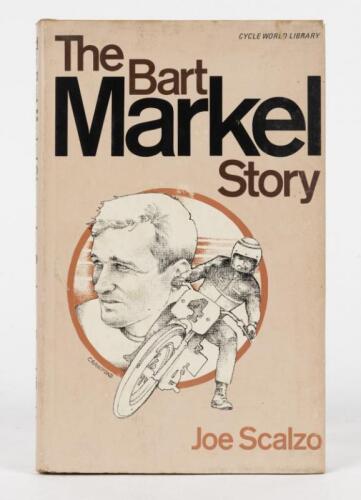 BART MARKEL: 'The Bart Markel Story' hardcover book by Joe Scalzo