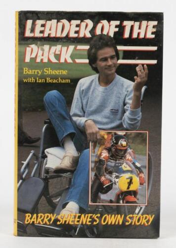 SHEENE: 'LEADER OF THE PACK' hardcover book by Barry Sheene with Ian Beacham. Book signed by Barry Sheene