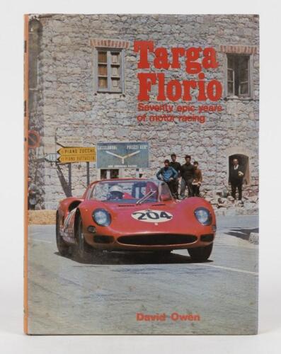 TARGA FLORIO: 'Targa Florio - Seventy epic years of motor racing' hardcover book by David Owen