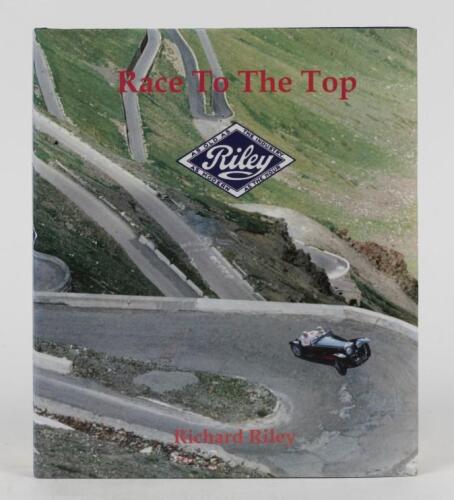 RILEY: 'Race To The Top' hardcover book by Richard Riley