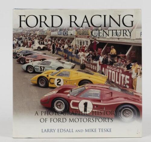 FORD: 'FORD RACING CENTURY' hardcover book by Larry Edsall and Mike Teske