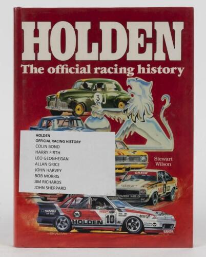HOLDEN: 'HOLDEN - The official racing history' hardcover book. Multiple Holden race driver signatures including Harry Firth, Bob Morris, John Sheppard