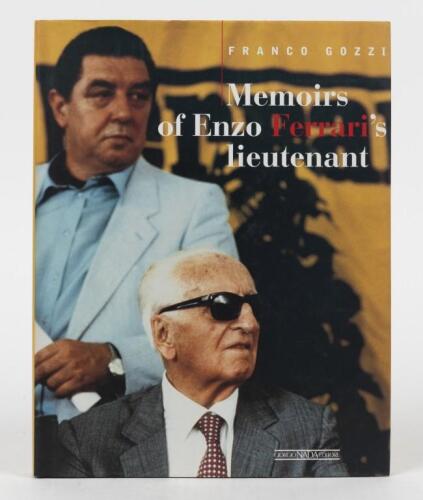 FERRARI: 'Memoirs of Enzo Ferrari's lieutenant' hardcover book by Franco Gozzi