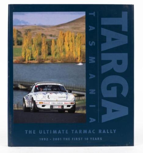 TARGA TASMANIA: 'TARGA TASMANIA 1992-2001 THE FIRST 10 YEARS' hardcover book
