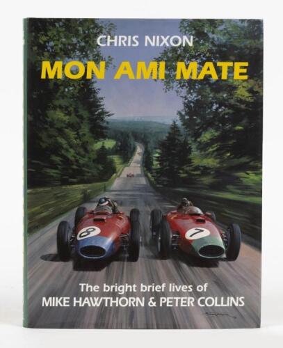 COLLINS/HAWTHORN: 'MON AMI MATE' hardcover book by Chris Nixon
