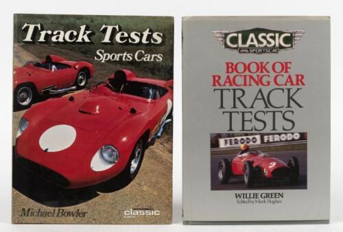 TRACK TESTS: Two hardcover books detailing track tests. 'Track Tests Sports Cars' by Michael Bowler