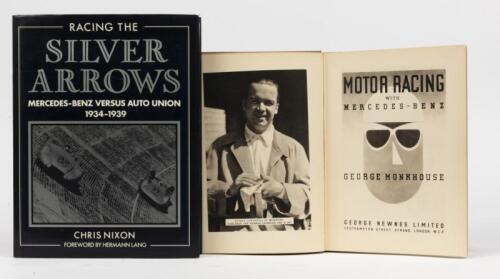MERCEDES-BENZ: Two hardcover books detailing Mercedes-Benz racing cars. &lsquo;MOTOR RACING WITH MERCEDES-BENZ&rsquo; by George Monkhouse