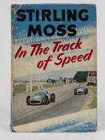 MOSS: 'In The Track of Speed' hardcover book. Authored and Signed by Stirling Moss
