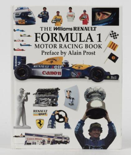 WILLIAMS: 'THE Williams RENAULT FORMULA 1 MOTOR RACING BOOK' hardcover book