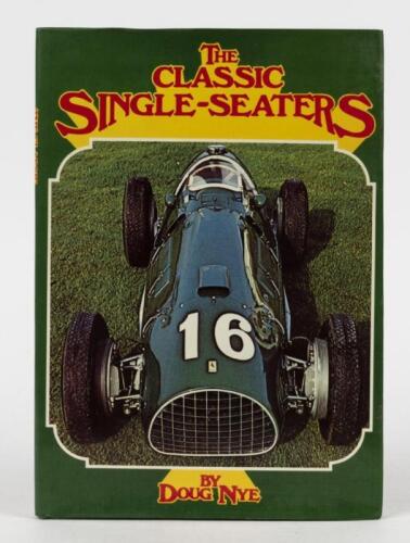 RACING CARS: 'THE CLASSIC SINGLE-SEATERS' hardcover book by Doug Nye