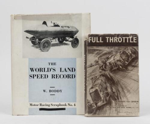 VINTAGE RACING/SPEED RECORD: Two hardcover books detailing vintage racing and land speed record attempts. &lsquo;THE WORLD&rsquo;S LAND SPEED RECORD&rsquo; by W.Boddy (Motor Racing Scrapbook No.4)