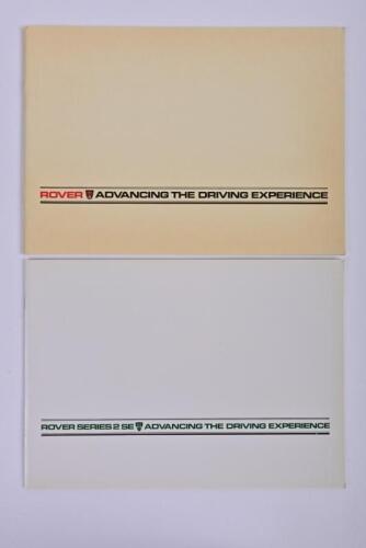 ROVER SD1: Two Rover SD1 sales brochures. 'ROVER - ADVANCING THE DRIVING EXPERIENCE' and 'ROVER SERIES 2 SE - ADVANCING THE DRIVING EXPERIENCE' brochures