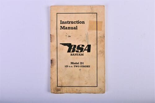 BSA: An April 1950 Instruction Manual for BSA BANTAM Model D1 125 c.c TWO STROKE