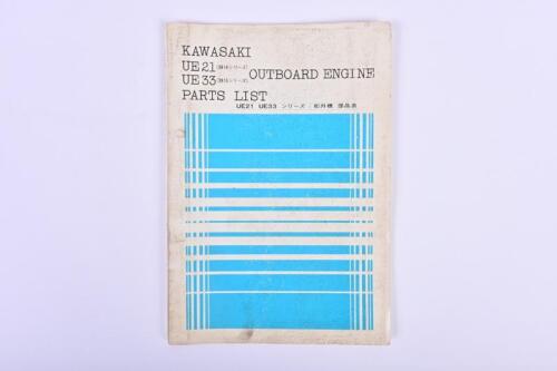 KAWASAKI: A 'KAWASAKI UE21, UE33 OUTBOARD ENGINE PARTS LIST'